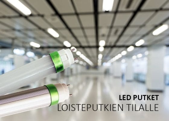 Led loisteputki vanhojen loisteputkien tilalle kotona ja yrityksissä